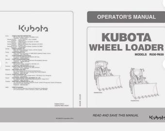 Kubota R530 R630 Wheel Loader Operators Maintenance Manual