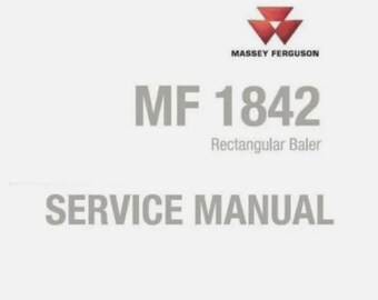 Workshop Service Manual for Massey Ferguson MF1842 Rectangular Baler.