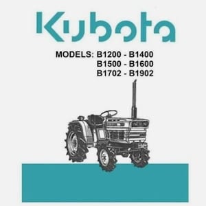 Kubota B1200 B1400 B1500 B1600 B1702 B1902 Operators Manual