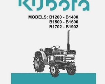Kubota B1200 B1400 B1500 B1600 B1702 B1902 Operators Manual
