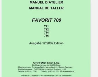 Fendt Favorit 711 712 714 716 Dealers Workshop Manual
