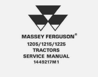 Massey Ferguson 1205 / 1215 / 1225 Tractors Workshop Manual