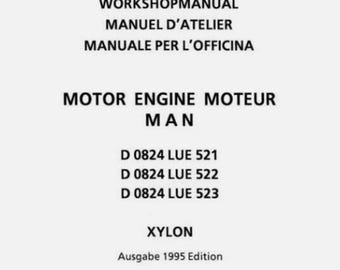 Fendt MAN XYLON D0824LUE 521 522 523 Engine Workshop Manual