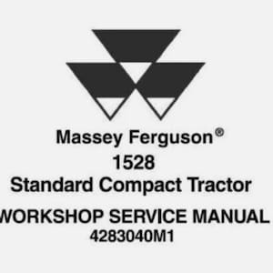 Service Repair Manual For Massey Ferguson 1528 Standard Compact Tractor.