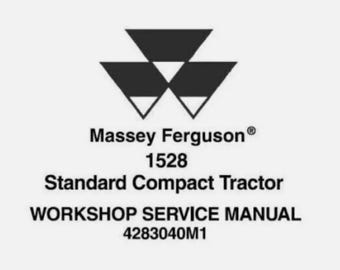 Service Repair Manual For Massey Ferguson 1528 Standard Compact Tractor.