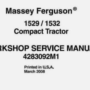 Complete Workshop Service Manual for Massey Ferguson 1529 , 1532 Compact Tractor