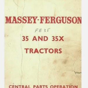 Massey Ferguson 35 and 35X Dealers Parts Manual
