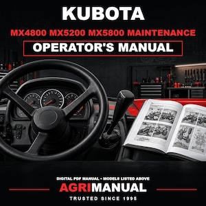 Op de afbeelding: Een Kubota MX4800 MX5200 MX5800 onderhouds- en bedieningshandleiding als digitaal PDF. De afbeelding toont een zwart tractorstuur, dashboard en een open handleiding met technische diagrammen, met de tekst AgriManual onderaan.