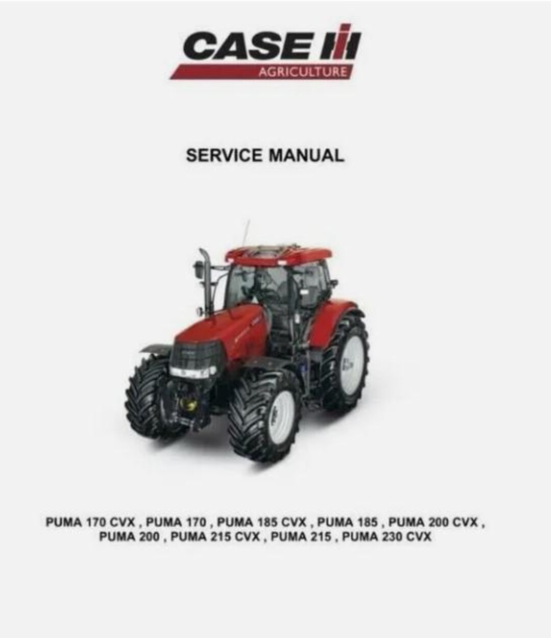 Case IH Puma 170 185 200 215 230 Incl CVX Models Dealers Workshop