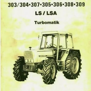 Fendt Farmer LS LSA 303 304 305 306 307 308 309 Operators Manual