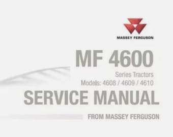 Workshop Service Manual for Massey Ferguson 4608 , 4609 , 4610 Tractor