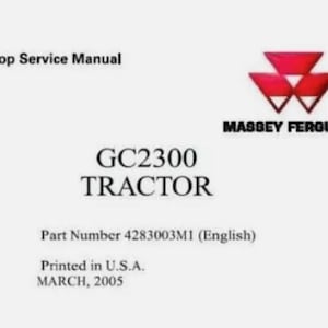 Complete Workshop Service Manual for Massey Ferguson GC2300 Compact Tractor.