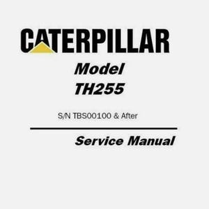 Complete Service Repair Manual for Caterpillar Cat TH255 Telehandler