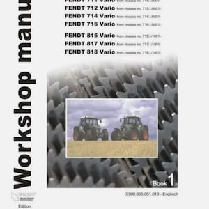 Fendt 700 800 Vario 711 712 714 716 815 817 818 Workshop Manual