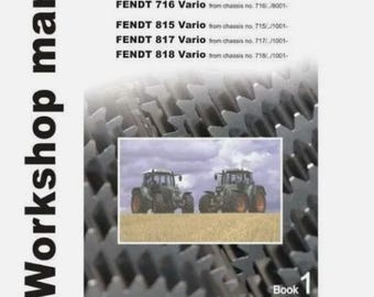 Fendt 700 800 Vario 711 712 714 716 815 817 818 Workshop Manual