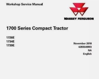 Service Repair Manual For Massey Ferguson 1726E, 1734E, 1739E Compact Tractors