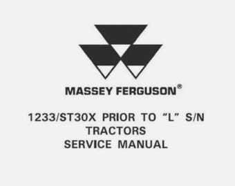 Massey Ferguson 1233/ST30X Prior to L (S/N) Tractor Workshop Manual