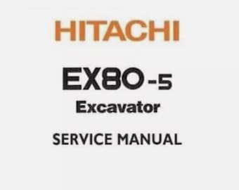 Servicereparatiehandleiding voor Hitachi EX80-5-graafmachine.