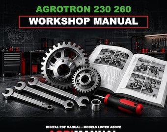 May include: A Deutz Agrotron 230 260 Workshop Manual digital PDF guide featuring two metal gears, two open-end wrenches, a screwdriver with a red and black handle, and a small metal bushing. The text reads DEUTZ AGROTRON 230 260 WORKSHOP MANUAL.