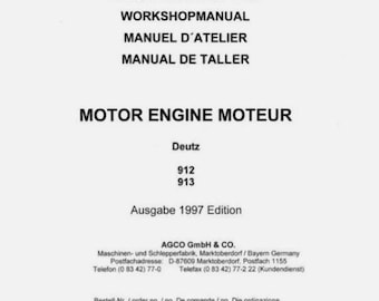 Fendt Deutz 912 913 engine Workshop Manual