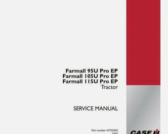 Case IH Farmall 95U 105U 115U Pro EP Tractors Workshop Manual