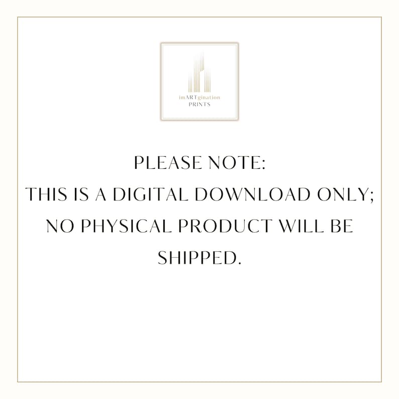 May include: Text on a white background that reads "PLEASE NOTE: THIS IS A DIGITAL DOWNLOAD ONLY; NO PHYSICAL PRODUCT WILL BE SHIPPED."
