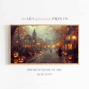 May include: A framed Halloween-themed print featuring a spooky town scene. The artwork depicts a cobblestone street lined with lit jack-o'-lanterns and street lamps. The text "imARTgination PRINTS" and "PREMIUM FRAME TV ART 4K QUALITY" are visible.