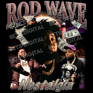 Rod Wave Nostalgia T Shirt Design. PNG Digital 4500x5100 px. Hiphop, Rap, 90s Vintage, Bootleg Tee. Instant Download And Ready To Print.