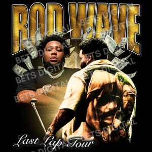 Rod Wave Last Lap Tour PNG T Shirt Design. PNG Digital 4500x5100 px. 90s Vintage, Bootleg Tee. Instant Download And Ready To Print, 300 dpi.