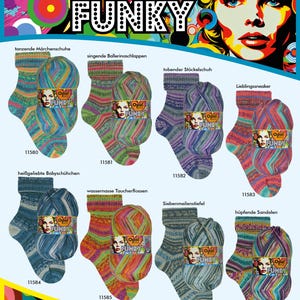 May include: A colorful advertisement for Opal Funky socks, featuring various sock designs with matching yarn balls. The image includes text in German and English, with a vibrant, retro-style design and a woman's face.