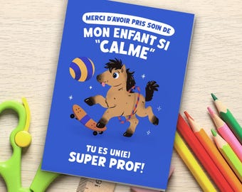 Merci d'avoir pris soin de mon enfant si « calme ». Mardi, super prof ! | Carte pour enseignant | Carte de vœux