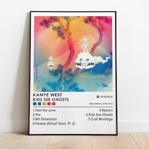 May include: A poster with a colorful abstract design featuring a white cloud with a face and a figure standing on top of it. The poster has the text "Kanye West Kids See Ghosts" and the album tracklist.