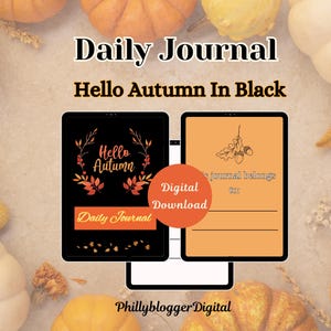 Cozy Fall Hello Autumn Black Journal  | Unique Digital Journal ,Gift For Her, Daily Journal, Fall Leaves, Autumn Gifts, Fall Lover Gifts