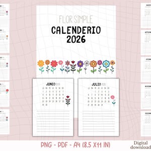 May include: A floral-themed 2026 calendar with the text "FLOR SIMPLE CALENDERIO 2026". The calendar includes monthly layouts with floral illustrations and lined spaces for notes. The format is A4 (8.5 x 11 in) and available as a digital download.