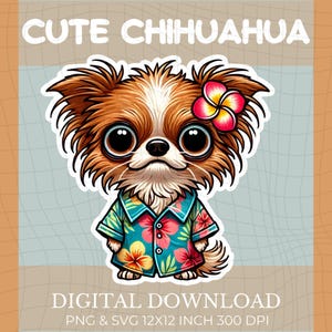 Chihuahua Sticker PNG, Hawaiian Shirt Dog with Flower | Funny Tropical Dog Clipart | Printable PNG for Cricut & Planners
