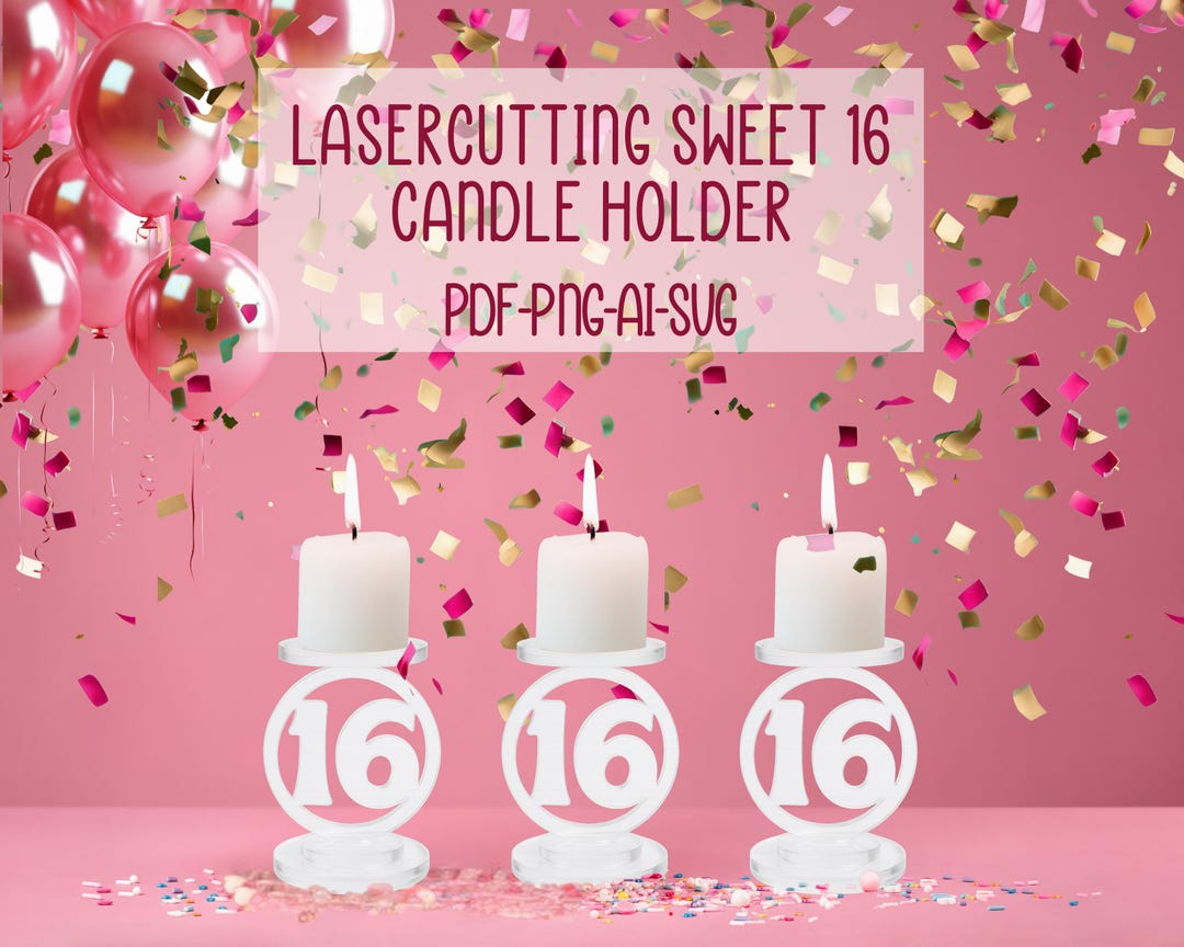 Sweet 16 Candle Holder
