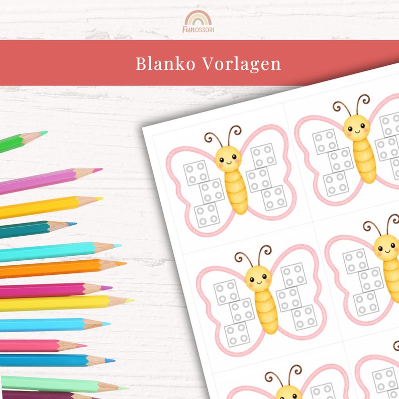 May include: A sheet of paper with a pink butterfly design, featuring a yellow body and a smiling face. The butterfly wings have a block design. The text "Blanko Vorlagen" is displayed on a red banner. Colored pencils are on the left.