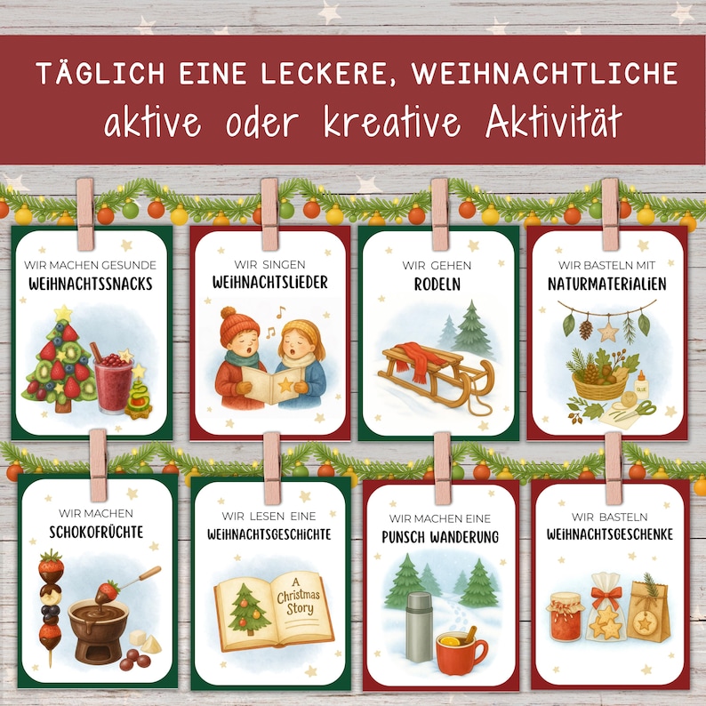 May include: A set of illustrated Christmas activity cards, each clipped to a string. The cards, with German text, depict various festive activities like making snacks, singing carols, sledding, and crafting. A cheerful, seasonal design.