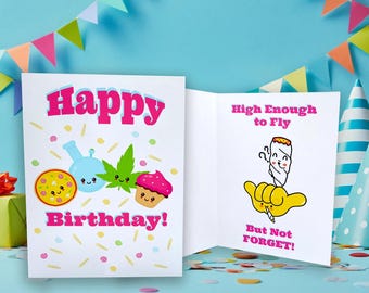 Stoner Birthday Card "High Enough to Fly But Not Forget" - Happy Birthday Card