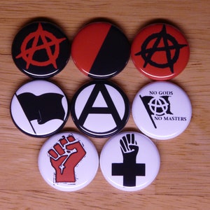 Anarchism theme buttons pins badges pinbacks anarchist socialist anarcho syndicalism