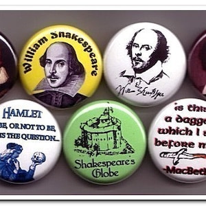 WILLIAM SHAKESPEARE buttons pins badges playwright romeo juliet othello macbeth hamlet button badges