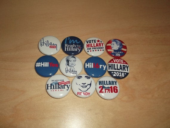 HILLARY CLINTON 2016 election campaign buttons badges pins democrat president