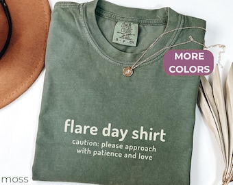 Flare Day Shirt Comfort Colors® Chronic Illness TShirt Invisible Illness T-Shirt POTS Awareness EDS Chronic Pain Rare Disease PCOS Gift