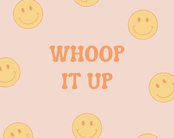 Word Art - Whoop it Up - Vicki Gunvalson - RHOC - wall art