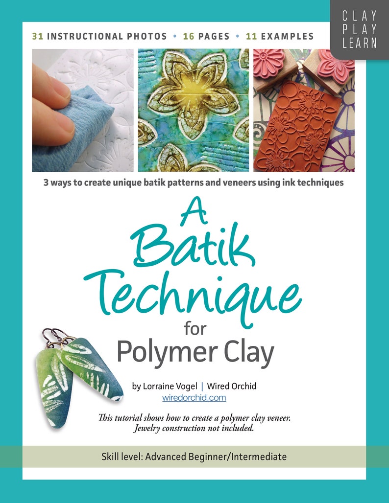 Polymer Clay Tutorial How To Step by Step FOUR Techniques BUNDLE by Wired Orchid Digital Download Instant Download image 2