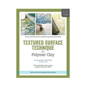 Polymer Clay Tutorial How To Step by Step Textured Surface Technique Digital Download image 1