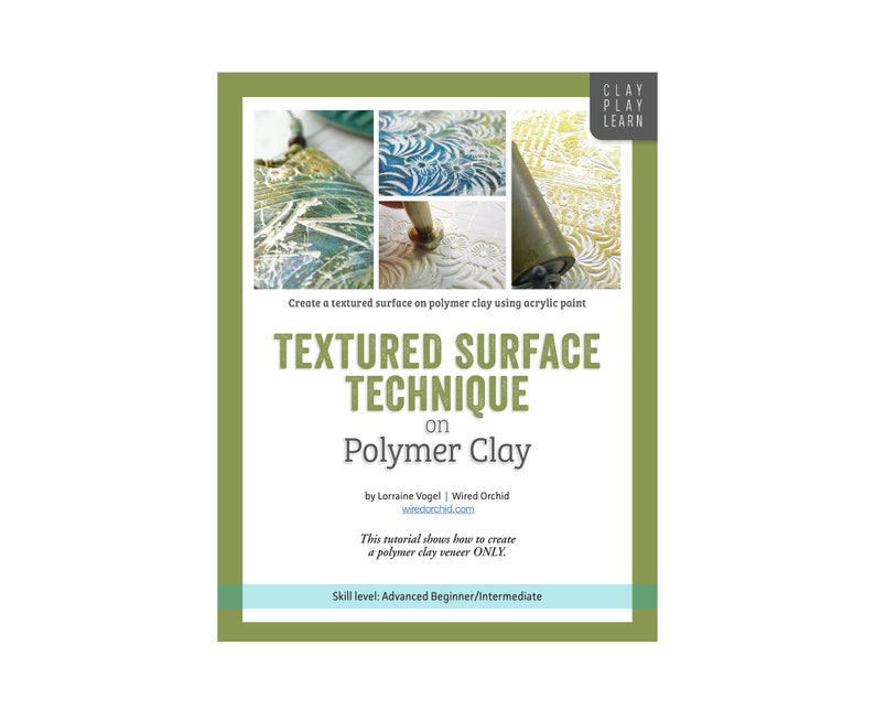Polymer Clay Tutorial How To Step by Step Textured Surface Technique Digital Download image 1