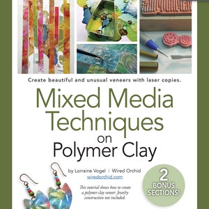 Polymer Clay Tutorial How To Step by Step FOUR Techniques BUNDLE by Wired Orchid Digital Download Instant Download image 4
