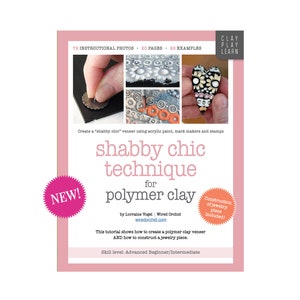 Polymer Clay Tutorial How To • Step by Step Shabby Chic Technique for Polymer Clay by Wired Orchid • Digital Download • Instant Download