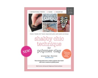 Polymer Clay Tutorial How To • Step by Step Shabby Chic Technique for Polymer Clay by Wired Orchid • Digital Download • Instant Download